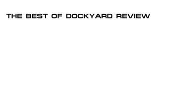 The Best of Dockyard Review: Volume Two: 2350-2390