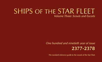 Ships of the Star Fleet: Volume Three: Scouts and Escorts