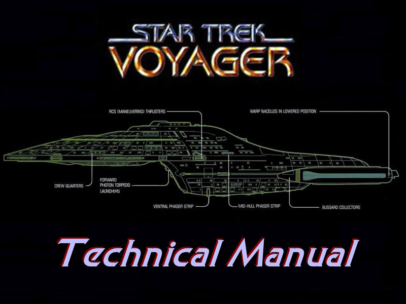 Star Trek Voyager Technical Manual Star Trek Voyager Technical Manual