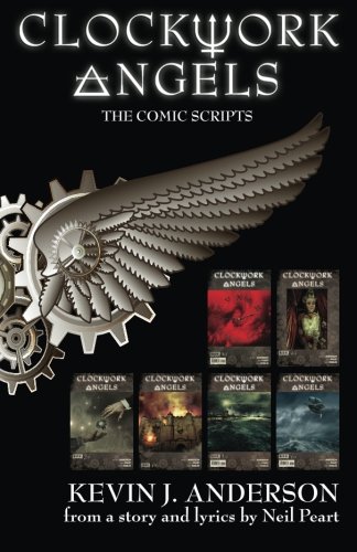 Clockwork Angels: The Comic Scripts Companion Book Now Available