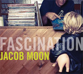 Jacob Moon's Fascination