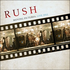 Rush: Moving Pictures Live 2011