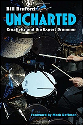 Neil Peart Reviews Bill Bruford's Book Uncharted: Creativity and the Expert Drummer