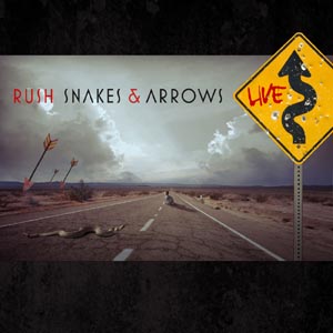 Rush - Snakes & Arrows Live