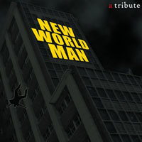 New World Man - A Rush Tribute