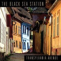 The Black Sea Station - Transylvania Avenue