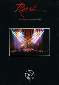 Rush: The Words and the Pictures Volume I