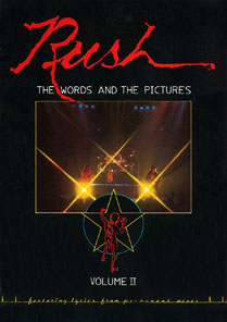 Rush: The Words and the Pictures Volume I