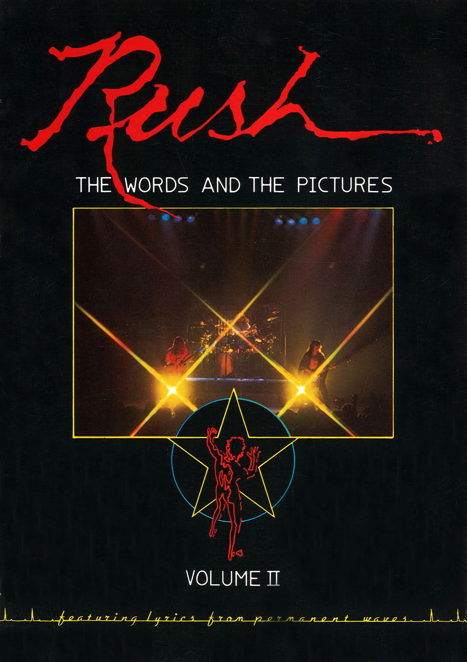 Rush The Words and the Pictures Volume II
