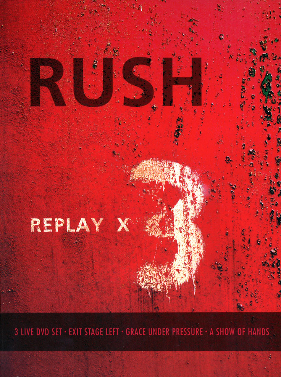 Rush: Replay X 3