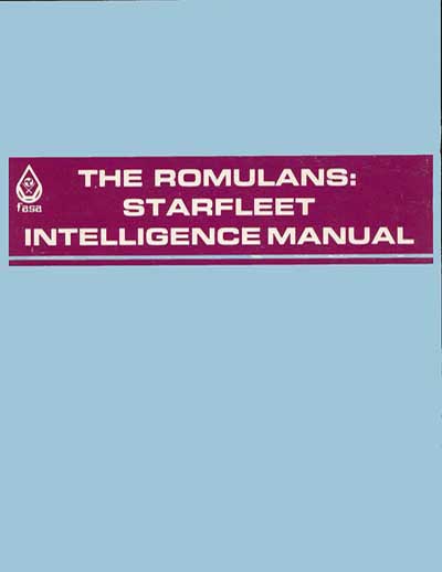 The Romulans (Starfleet Intelligence Manual & Game Operations Manual) (FASA 2005)