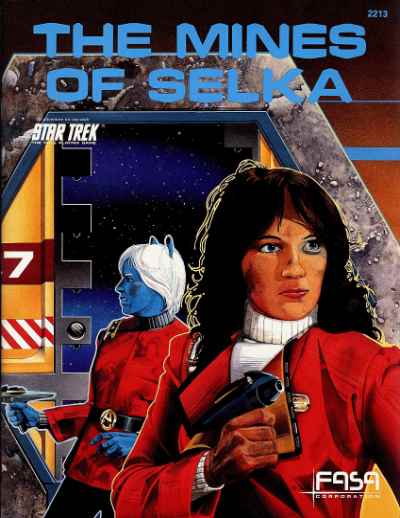 Star Trek RPG: The Mines of Selka (FASA 2213)
