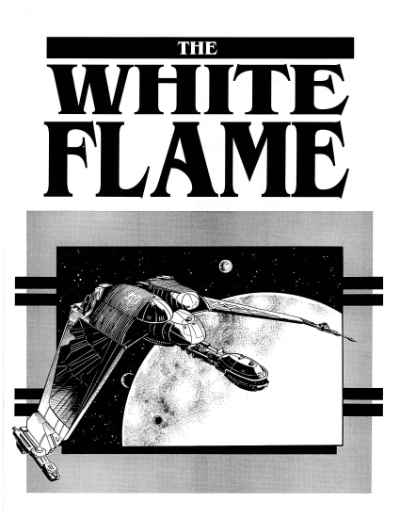 Star Trek RPG: The White Flame (FASA 2225)