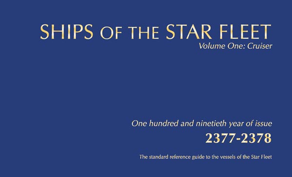 Star Trek Blueprints: Ships of the Star Fleet: Volume One: Cruiser Star Trek Blueprints: Ships of the Star Fleet: Volume One: Cruiser