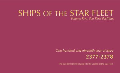 Ships of the Star Fleet: Volume Five: Star Fleet Facilities