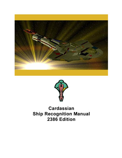 Cardassian Ship Recognition Manual - 2386 Edition