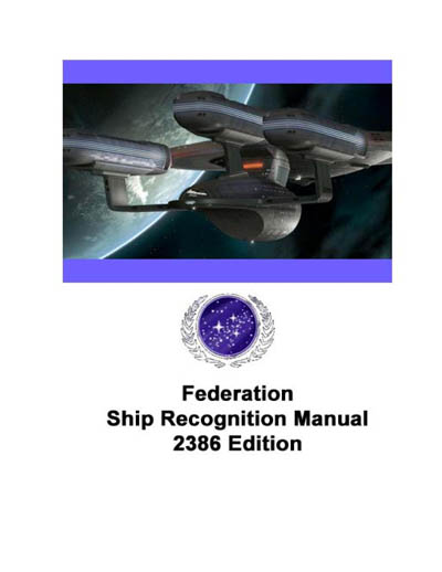 Federation Ship Recognition Manual - 2386 Edition