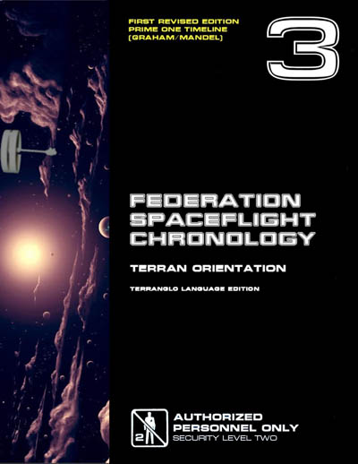Federation Spaceflight Chronology - Terran Orientation - Volume 3