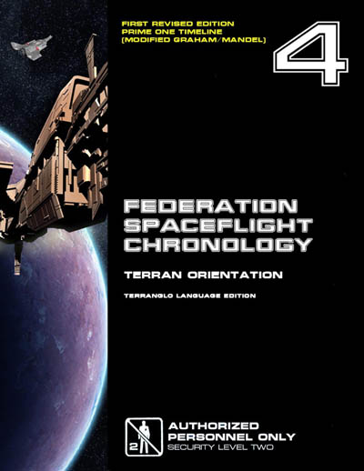 Federation Spaceflight Chronology - Terran Orientation - Volume 4