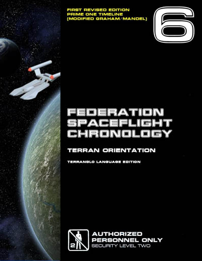 Federation Spaceflight Chronology - Terran Orientation - Volume 6
