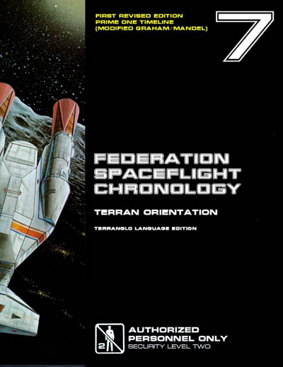 Federation Spaceflight Chronology - Terran Orientation - Volume 7