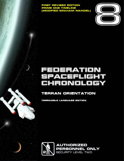 Federation Spaceflight Chronology - Terran Orientation - Volume 8