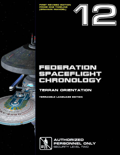 Federation Spaceflight Chronology - Terran Orientation - Volume 11