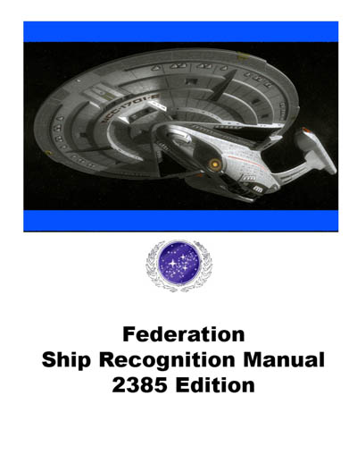 Federation Ship Recognition Manual - 2385 Edition