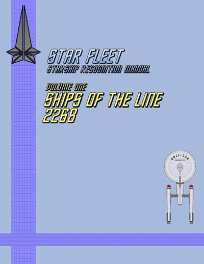 Starfleet Starship Recognition Manual - Volume One: Ships of the Line 2268