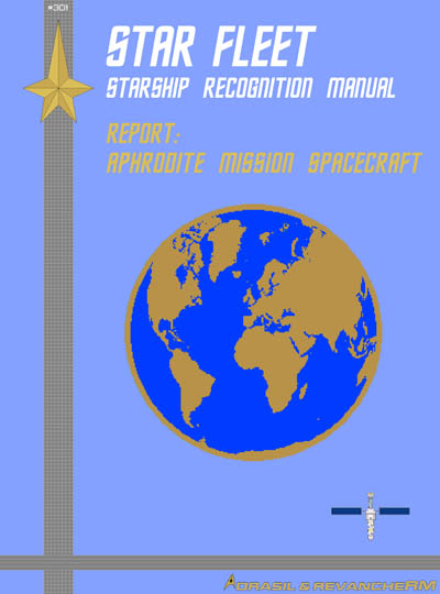Star Fleet Starship Recognition Manual: Aphrodite Mission Spacecraft