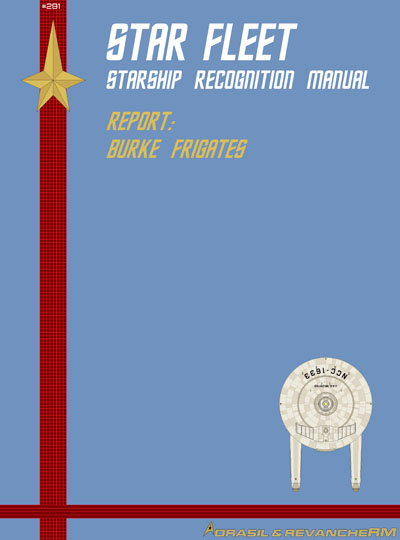 Star Fleet Starship Recognition Manual: Burke Frigates