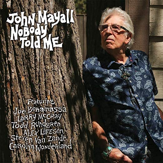 Alex Lifeson Guests on John Mayall's Nobody Told Me