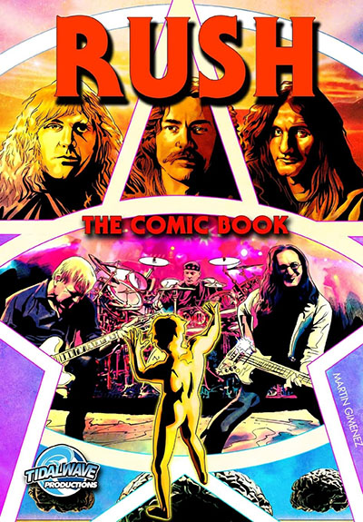 Rush: The Comic Book from  TidalWave Comics Now Available