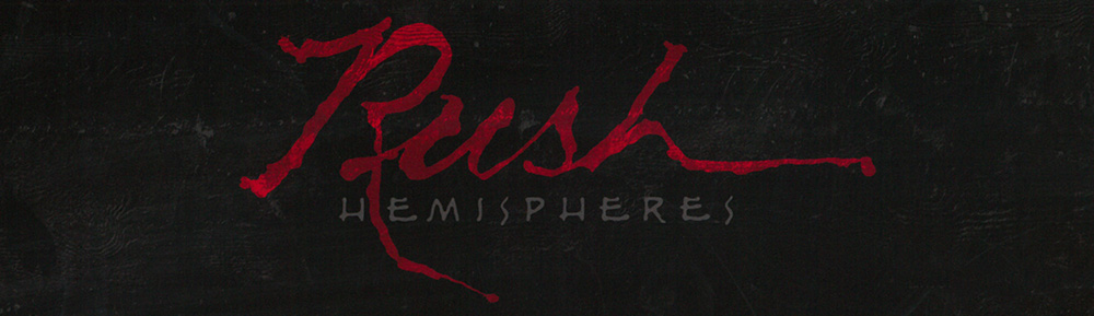Rush Hemispheres 40th Anniversary Edition
