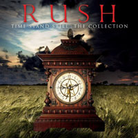 Rush: Time Stand Still - The Collection