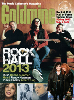 Rock Hall 2013: Rush - Goldmine: The Music Collectors' Magazine - Spring 2013 Issue 827 Volume 39 No.5