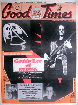 Good Times Magazine - Geddy Lee: 20 Years of Pushing the Envelope