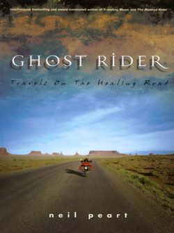 Neil Peart - Ghost Rider: Travels on the Healing Road
