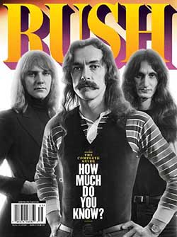 Rush: The Complete Guide - How Much Do You Know? a360 Media Specials - Mar '23