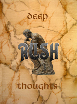 Deep Rush Thoughts